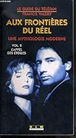 Aux Frontières du Réel - Une mythologie moderne - 2 - L'Appel des étoiles 2877950794 Book Cover