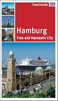 Hamburg: Free and Hanseatic City 3899171268 Book Cover