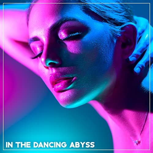In The Dancing Abyss Progressive Trance 2022 by Todays Hits