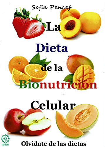 Portada de La dieta de la Bionutrición celular