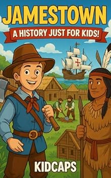 Paperback Jamestown: A History Just for Kids! Book