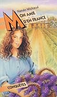 Mon Amie D'en France: Roman 2890516091 Book Cover
