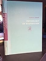 Physiology of Respiration: An Introductory Text 0815118244 Book Cover