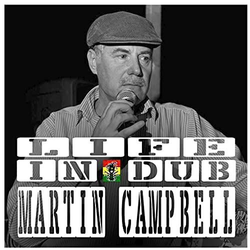 Life In Dub #28 with Martin Campbell Podcast Por  arte de portada