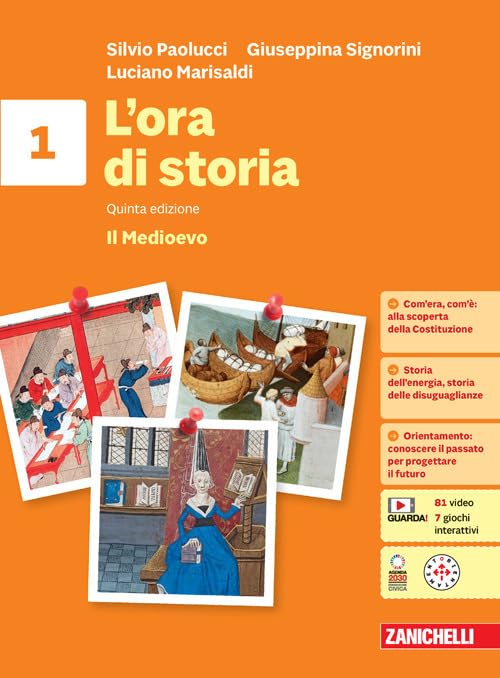 L'ora di storia. Per la Scuola media. Con espansione online. Il Medioevo (Vol. 1)