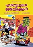 Mortadelo e Salaminho 2 – “Chapelão, O Bandidinho” e “Os Monstros”