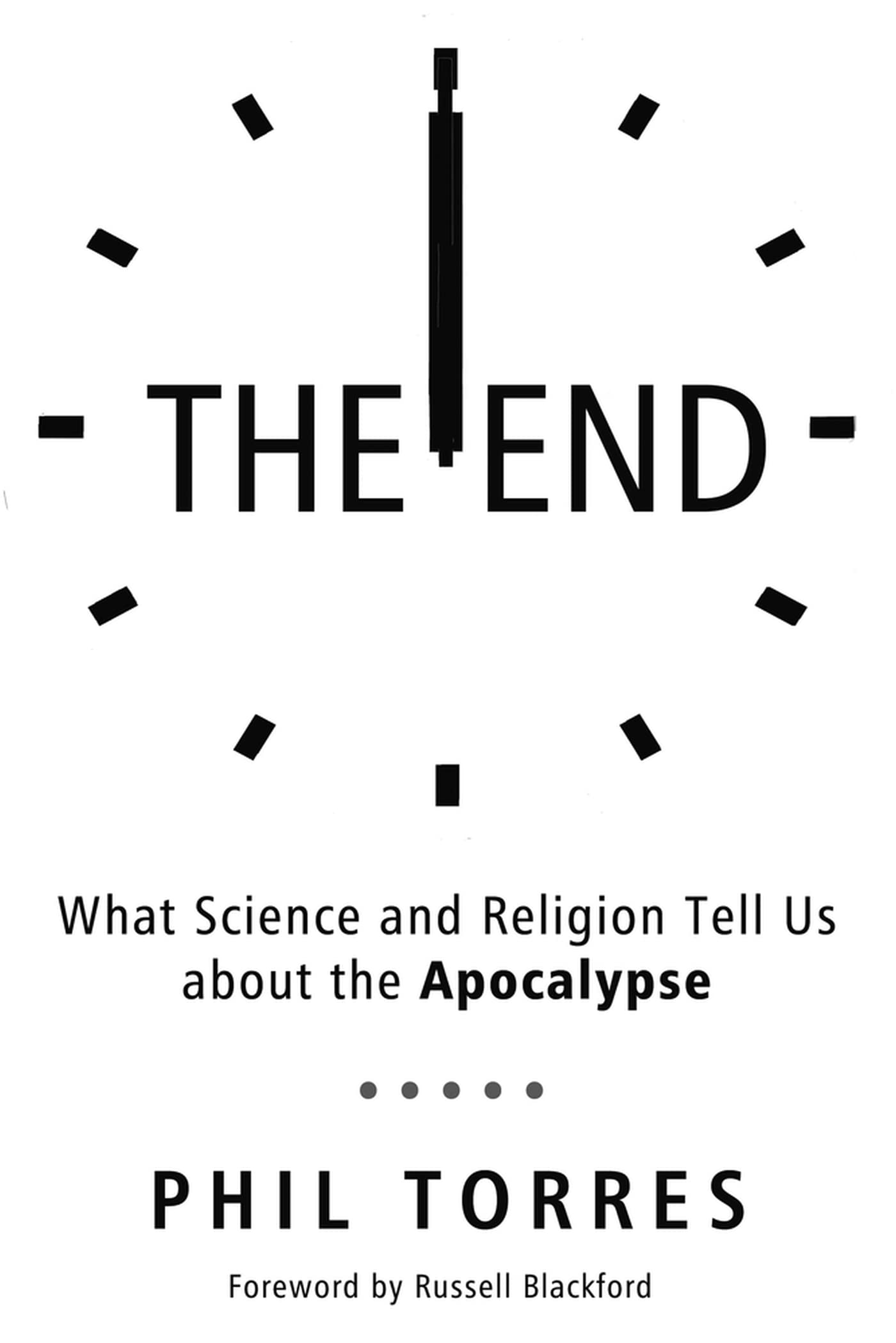 Buy The End: What Science and Religion Tell Us About the Apocalypse — BookShops.in