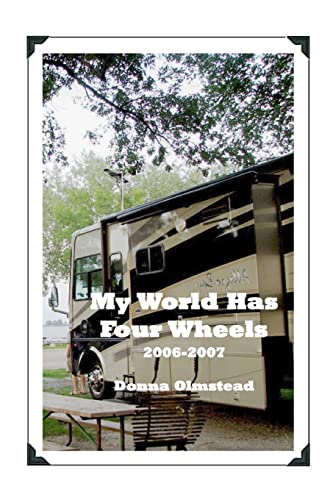 My World Has Four Wheels 2006-2007