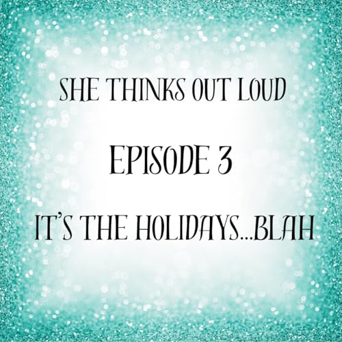 It's the Holidays....Blah