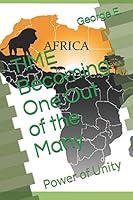 TIME Becoming One Out of the Many: Power of Unity B08DBVR42W Book Cover