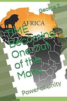 Paperback TIME Becoming One Out of the Many: Power of Unity Book