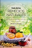 Guía de los remedios naturales y d los suplmentos dietéticos (Salud)