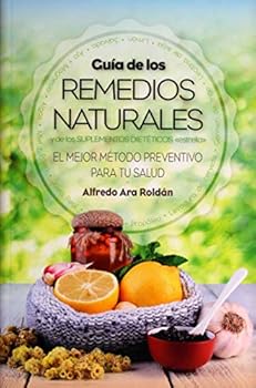 Paperback Guía de los remedios naturales: Y de los suplementos dietéticos [Spanish] Book