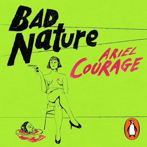 Bad Nature by Ariel Courage episode artwork