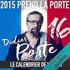 Couverture de 2015 prend la Porte - Le calendrier de l'avent du 16 au 31 ao&ucirc;t 2015