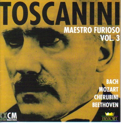 Toscanini Maestro Furioso Vol.3