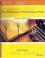 The Adventures of Huckleberry Finn Novel Ideas 0940146010 Book Cover
