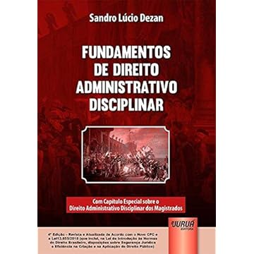 Capa do livro Fundamentos de Direito Administrativo Disciplinar. Com Capítulo Especial Sobre o Direito Administrativo Disciplinar dos Magistrados. De Acordo com o Novo Cpc e a Lei13.655/2018