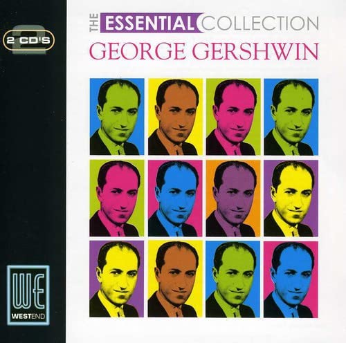 The Essential Collection George Gershwin