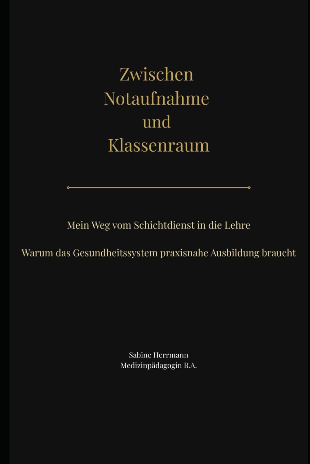 Zwischen Notaufnahme und Klassenraum: Mein Weg vom Schichtdienst in die Lehre