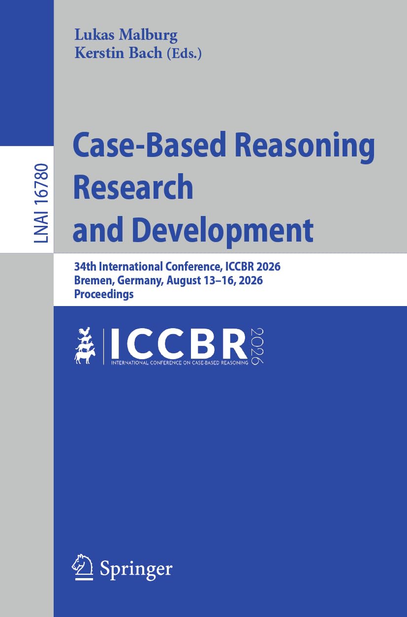 Case-Based Reasoning Research and Development by Lukas Malbur... - 9783032338648