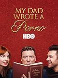 My Dad Wrote a Porno