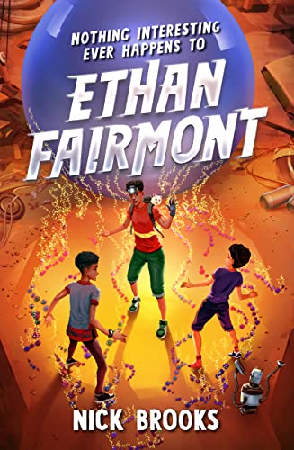 Nothing Interesting Ever Happens to Ethan Fairmont (English Edition)