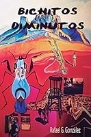 Bichitos Diminutos 1519296126 Book Cover