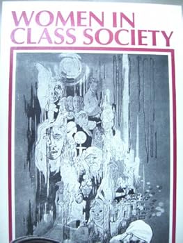 Paperback Women in Class Society Book