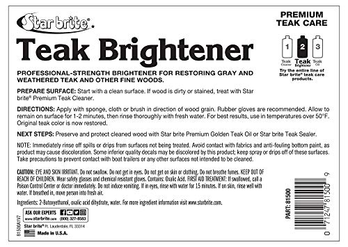 Image of STAR BRITE Premium Teak Brightener - Enhances Natural Wood Grain & Restores Tone & Color While Preparing for a More Consistent Application of Teak Oil, Sealer or Stain