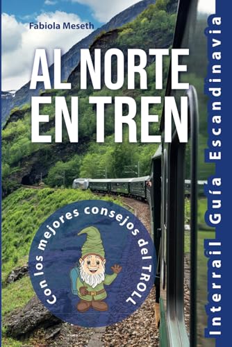 Al norte en tren: Por Interrail a través del norte de Europa | In...