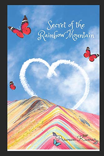 Secret Of The Rainbow Mountain B08D55N36X Book Cover
