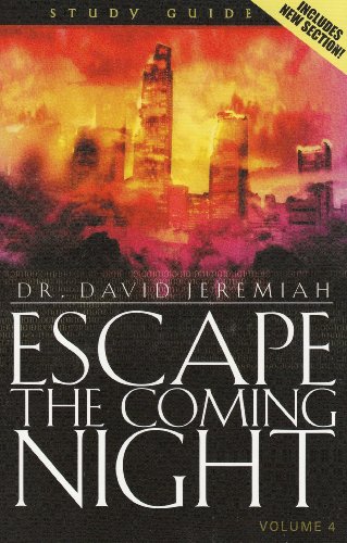 Escape the Coming Night - Volume 4 STUDY GUIDE