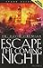 Escape the Coming Night - Volume 4 STUDY GUIDE