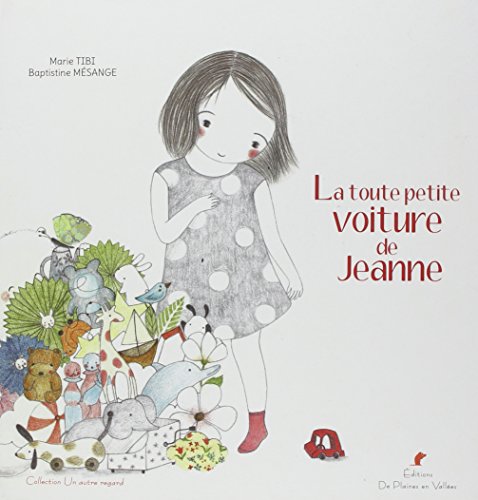 La toute petite voiture de Jeanne