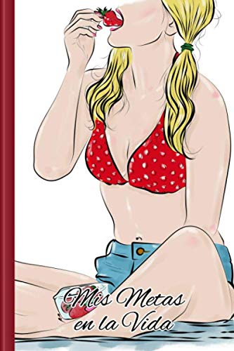 Mis Metas en la Vida: Para rellenar - Desarrolle sus objetivos de vida para una vida positiva y orientada a objetivos con un amplio apoyo e instrucciones | Motivo: Nina (Spanish Edition)