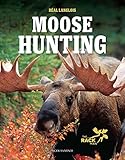 Moose Hunting (SPORTS & OUTDOORS)