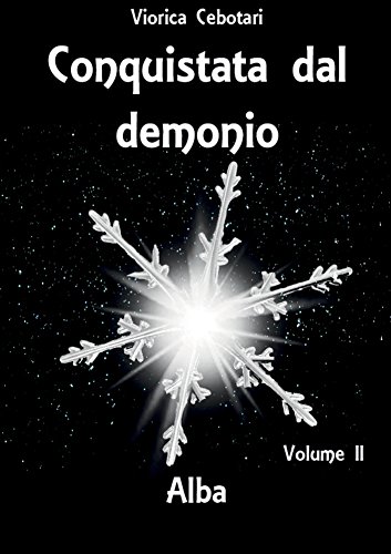 Conquistata dal demonio: Alba - Volume II Conquistata dal demonio: Alba - Volume II