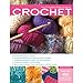 The Complete Photo Guide to Crochet: *All You Need to Know to Crochet *The Essential Reference for Novice and Expert Crocheters *Comprehensive Guide ... *Packed with Hundreds of Tips and Ideas