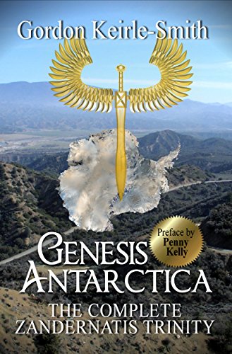 Genesis Antarctica: The Complete Zandernatis Trinity