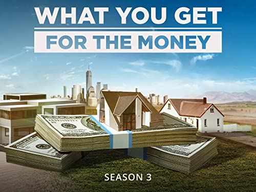 What You Get for the Money