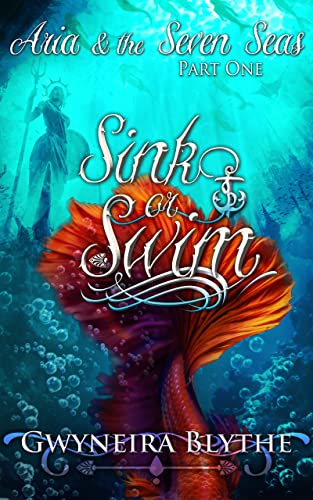 Sink or Swim: Part One (Aria & the Seven Seas Book 1) (English Edition)