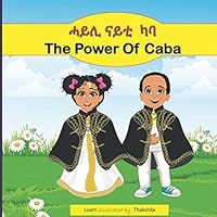 The power of caba: ??? ??? ?? (Tigrinya/Tigrigna and English) (1) 1656070138 Book Cover