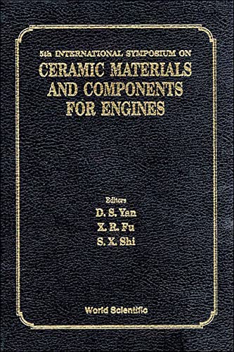 CERAMIC MATERIALS AND COMPONENTS FOR ENGINES - PROCEEDINGS OF THE 5TH INTERNATIONAL SYMPOSIUM