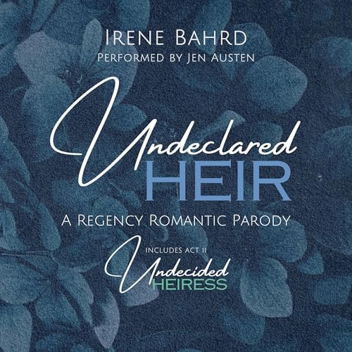 Undeclared Heir by Irene Bahrd episode artwork