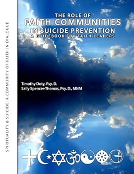 The Role of Faith Communities in Suicide Prevention: A Guidebook for Faith Leaders