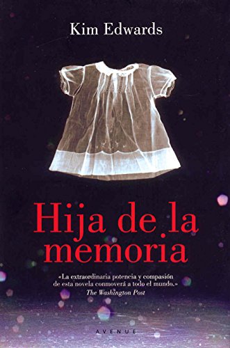 Hija de la memoria (Spanish Edition) [Spanish] 8479011165 Book Cover