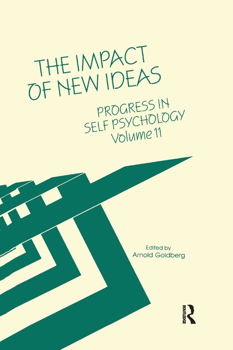Progress in Self Psychology, V. 11: The Impact of New Ideas