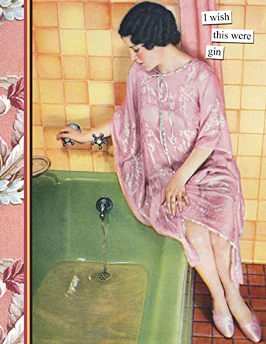 Anne Taintor Happy Birthday Greeting Card - I Wish This Were Gin