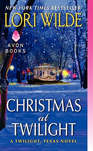Christmas at Twilight: A Twilight, Texas Novel
